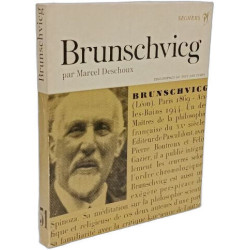 Léon Brunschvicg ou l'idéalisme à hauteur d'homme