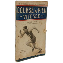Course à pied : vitesse (n°11 Tous les sports par des champions)