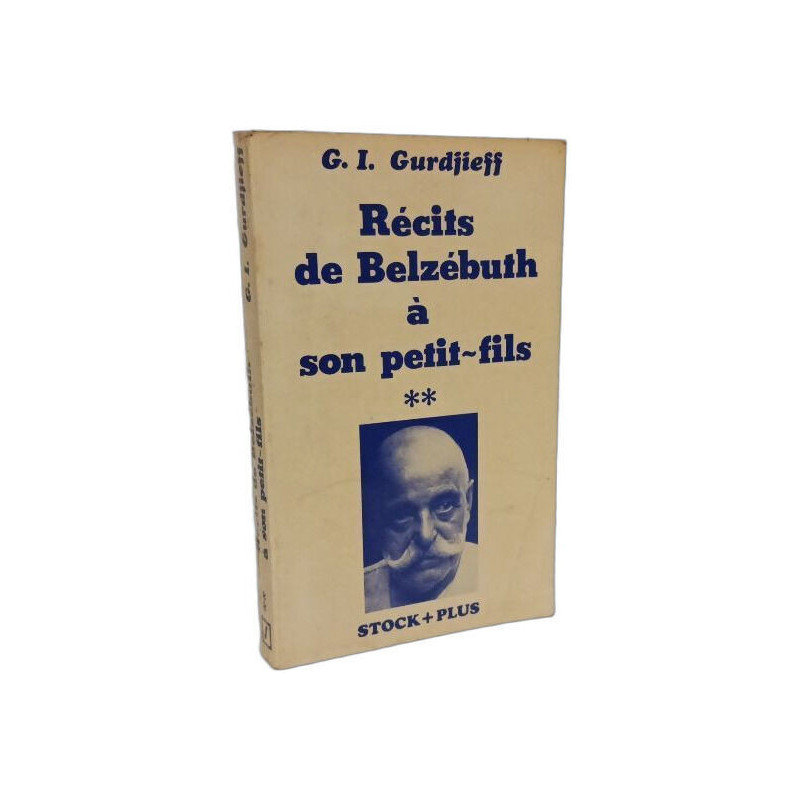 Récits de Belzébuth à son petit fils - TOME DEUX