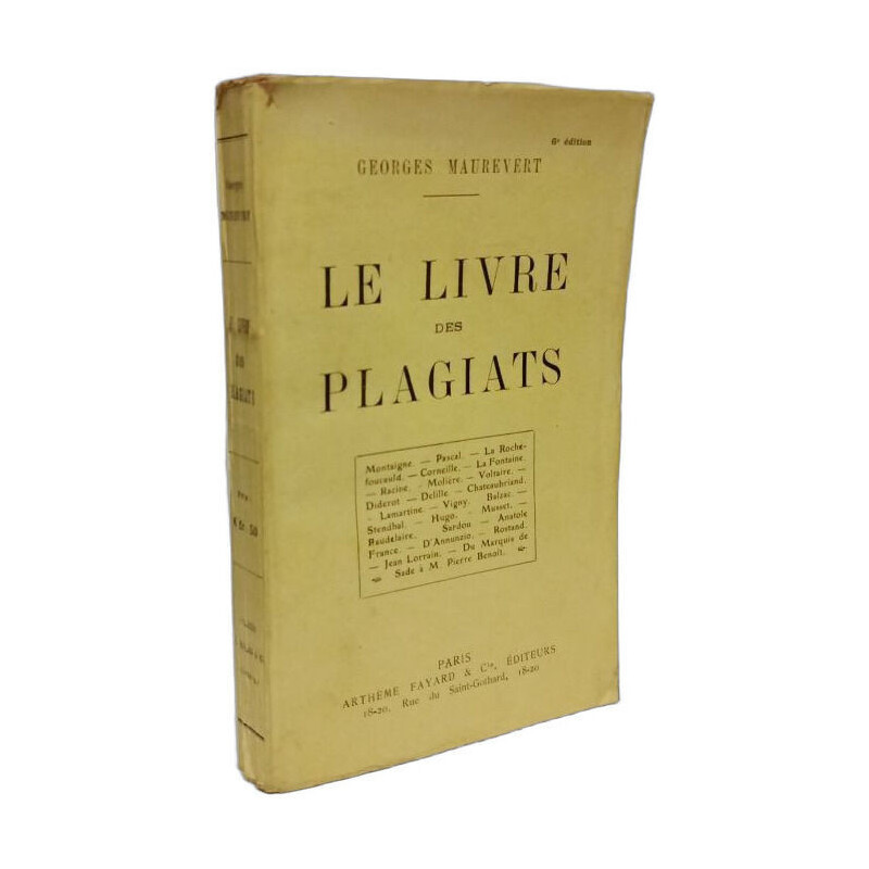 Le livre des plagiats - Montaigne.--Pascal.--La...
