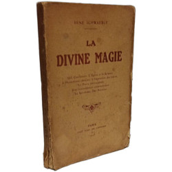 La Divine magie - Une conversion l'Église et la science...