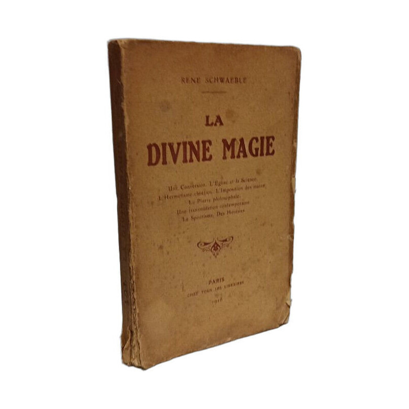 La Divine magie - Une conversion l'Église et la science...