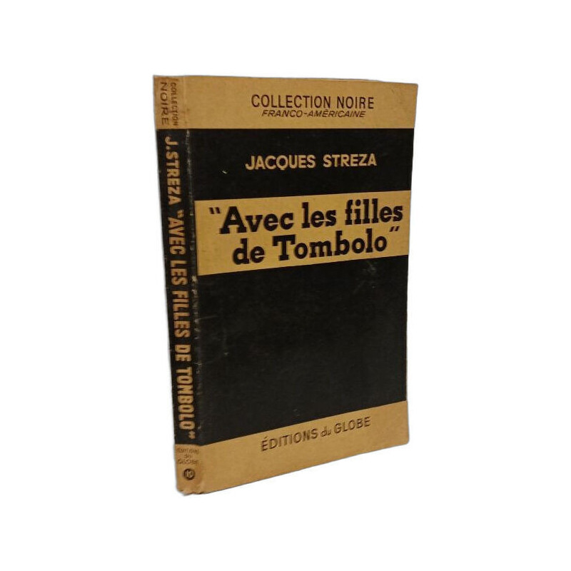 Avec les filles de Tombolo / Collection noire