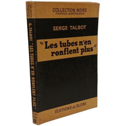 Les tubes n'en ronflent plus / Collection noire