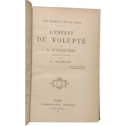 L'enfant de volupté / Les romans de la rose