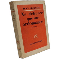 Ne délivrer que sur ordonnance