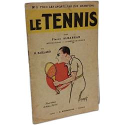 Le Tennis / Tous les sports par des champions N°5