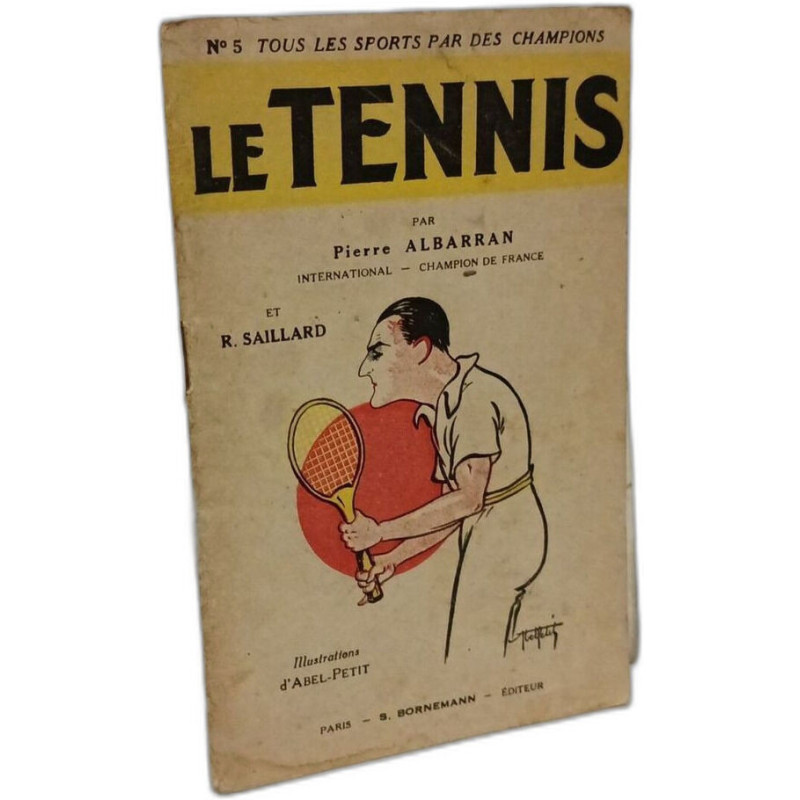 Le Tennis / Tous les sports par des champions N°5