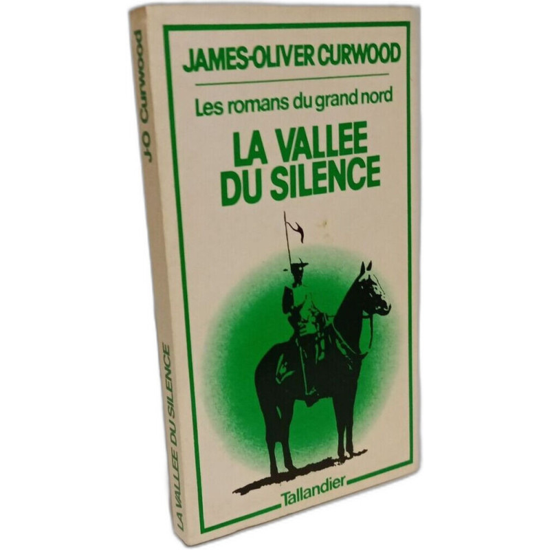 La Vallée du silence (Les Romans du Grand Nord)