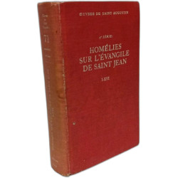 Homélies sur l'Évangile de Saint Jean I-XVI -- bibliothèque...