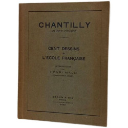 Chantilly Musee Conde - Cent dessins de l'Ecole française