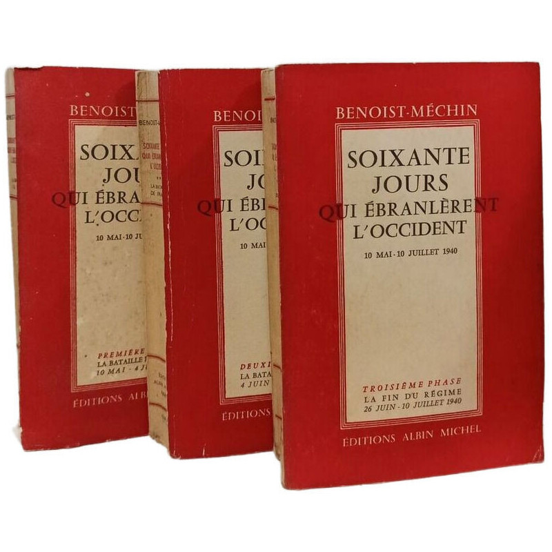 Soixante jours qui ébranlèrent l'Occident - 10 Mai - 10 Juillet...