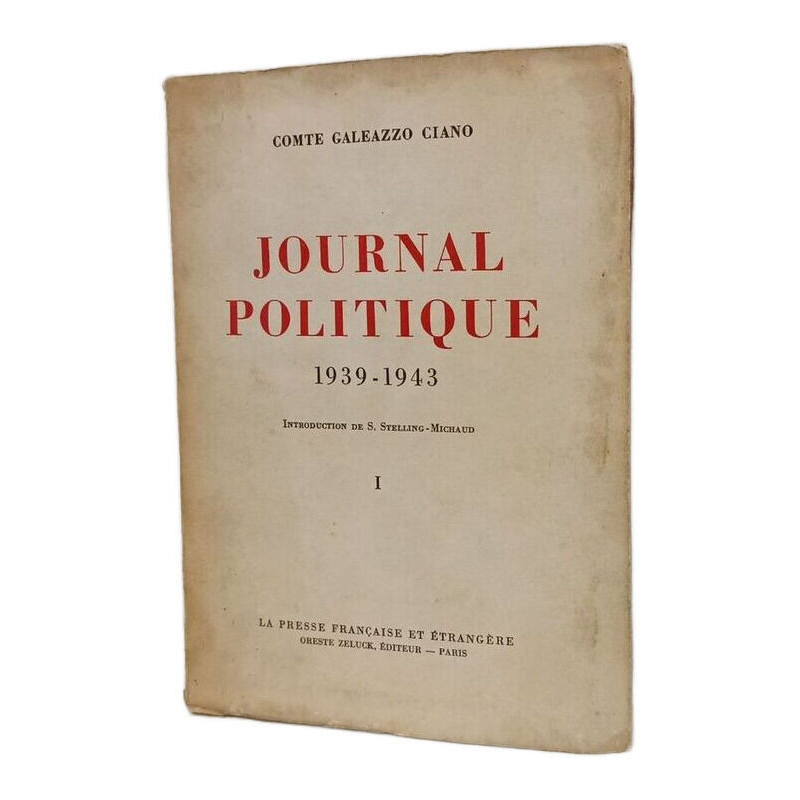 Journal politique - 1939 - 1943 Tome 1