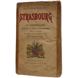 La Guerre en Alsace: Strasbourg