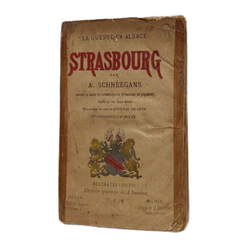 La Guerre en Alsace: Strasbourg