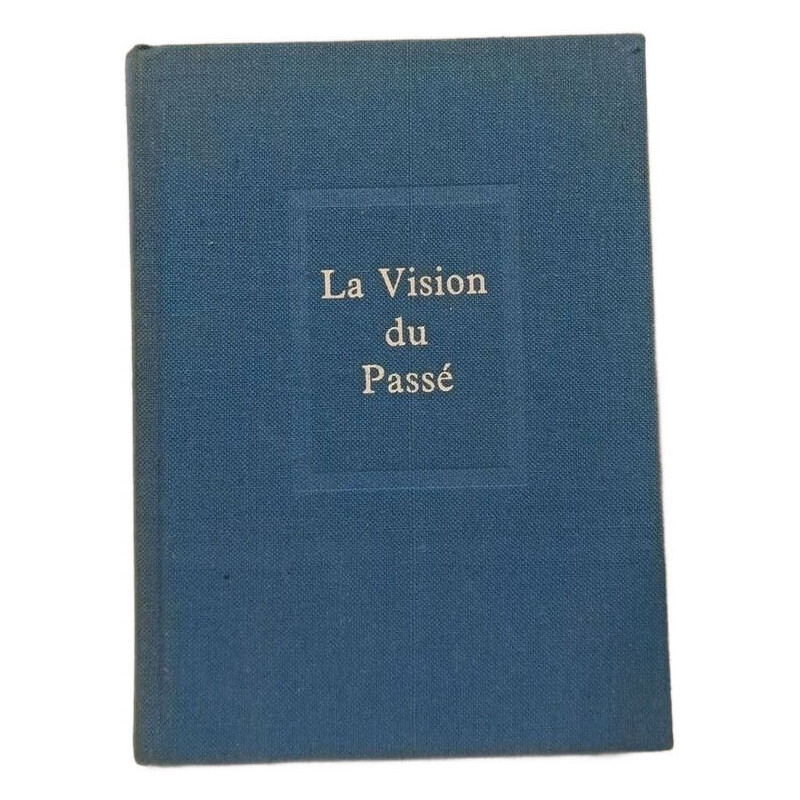 La Vision du Passé