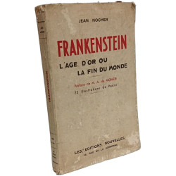 Frankenstein l'âge d'or ou la fin du monde --- 23 illustrations de...