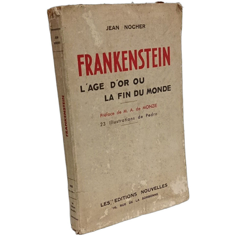 Frankenstein l'âge d'or ou la fin du monde --- 23 illustrations de...