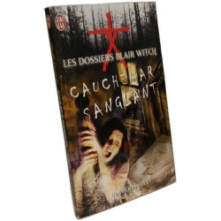 Les Dossiers Blair Witch Tome 4 : Cauchemar sanglant