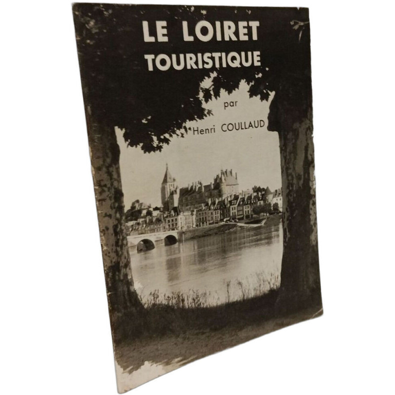 Le Loiret touristique
