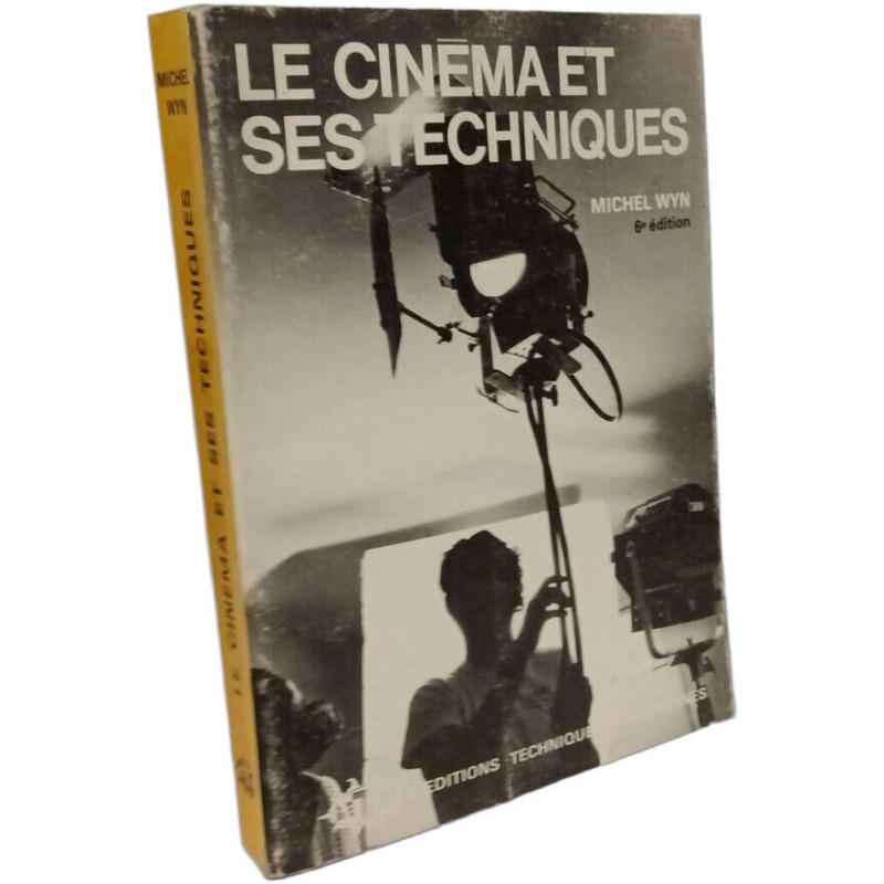 Le cinéma et ses techniques