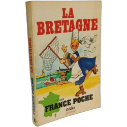 La Bretagne (Guide France Poche)