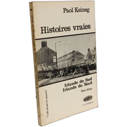 Histoires vraies - Suivi de Irlande du sud Irlande du nord