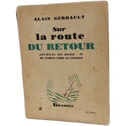 Sur la route du retour - Journal de bord II. De Tahiti vers la France