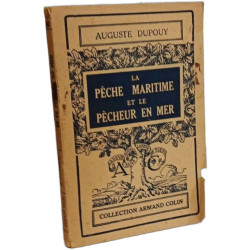 La pêche maritime et le pêcheur en mer