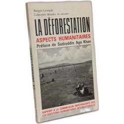 La desertification + La déforestation - rapport à la commission...