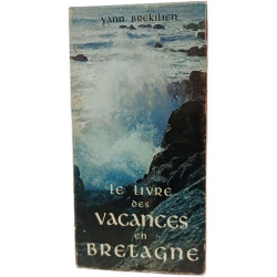 Le livre des vacances en Bretagne