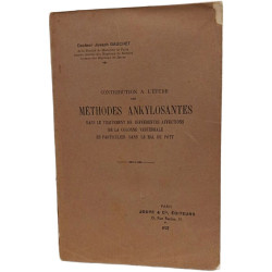 Contribution à l'étude des méthodes ankylosantes dans le...