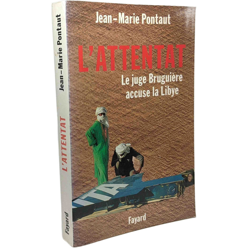 L'attentat : le juge Bruguière accuse la Lybie