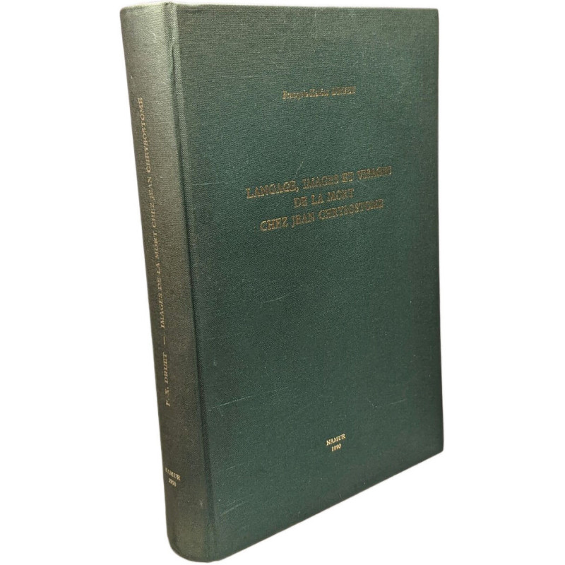 Langage Images Et Visages De La Mort Chez Jean Chrysostome -...