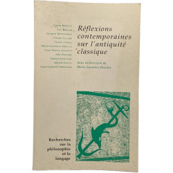 Reflexions Contemporaines Sur L'Antiquite Classique (Recherches...
