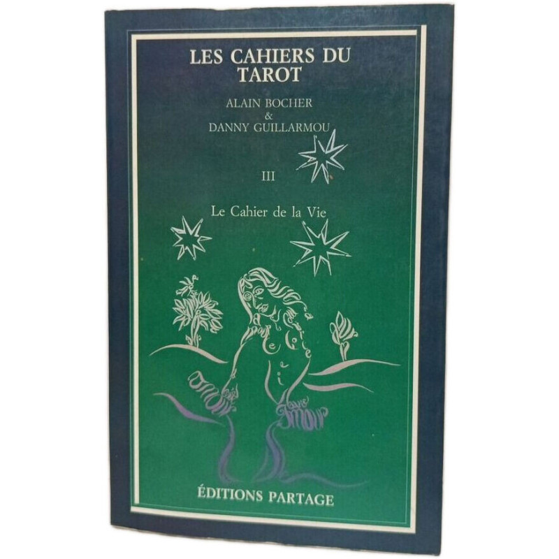 Les Cahiers du Tarot III : Le Cahier de la Vie