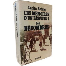 Les Mémoires d'un fasciste I : Les Décombres 1938-1940