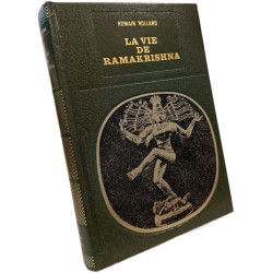 La vie de Ramakrishna suivi de L'enseignement de Ramakrishna