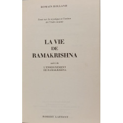 La vie de Ramakrishna suivi de L'enseignement de Ramakrishna