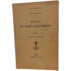 Manuel du marin électricien tome 1