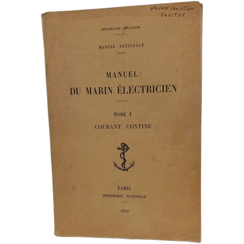 Manuel du marin électricien tome 1