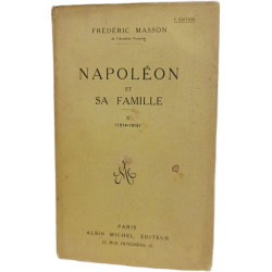 Napoléon et sa famille Tome 10 (1814-1815)