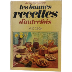 Les bonnes recettes d'autrefois