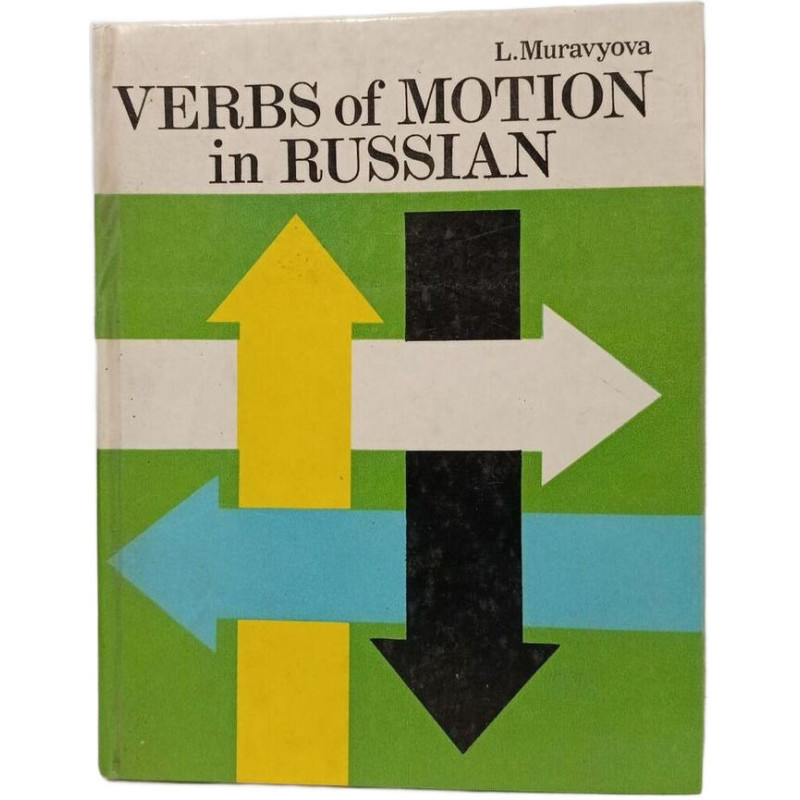 Verbs of Motion in Russian