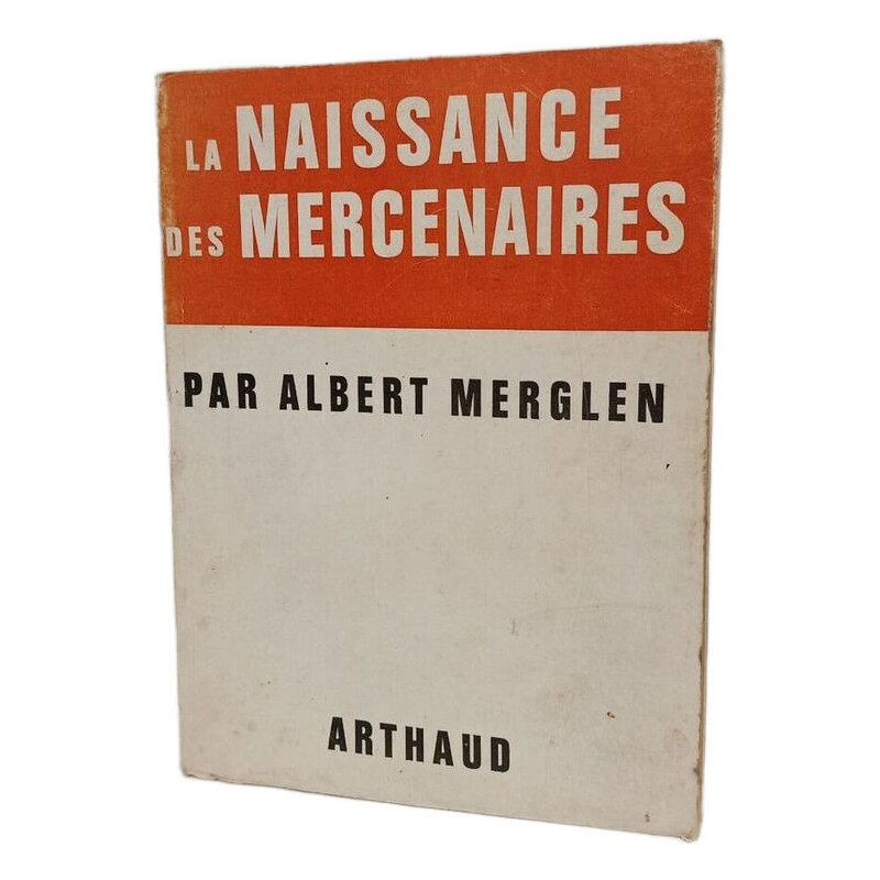 La naissance des mercenaires