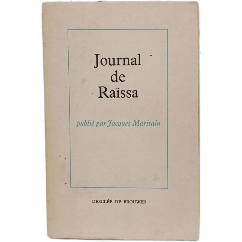Journal de Raïssa - ublié par Jacques Maritain