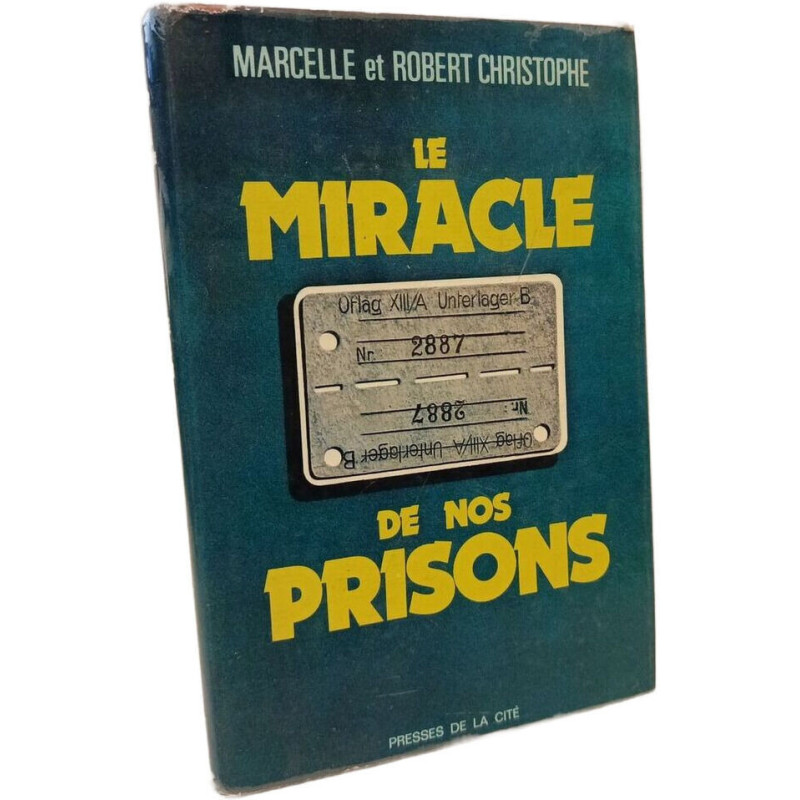 Le miracle de nos prisons