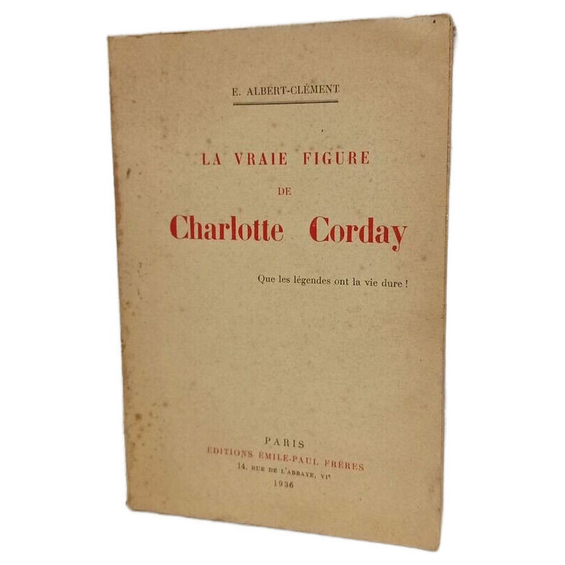 La vraie figure de Charlotte Corday