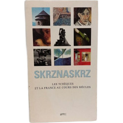 SKRZNASKRZ - Les Tchèques En France Au Cours Des Siècles