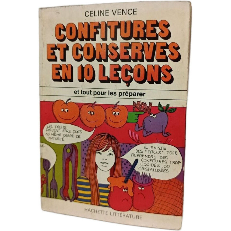 Confitures et conserves en 10 leçons